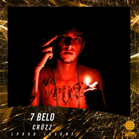 7BELO ft. Cruzz | Boomplay Music