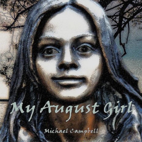 My August Girl | Boomplay Music