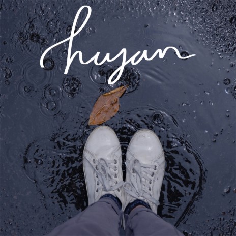 Hujan | Boomplay Music