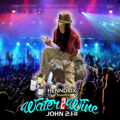 Water 2 Wine (John 2:1-11) | Boomplay Music