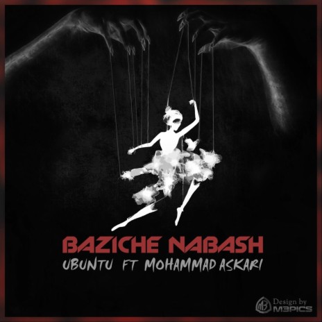 Baziche Nabash (feat. Mohammad Askari) | Boomplay Music