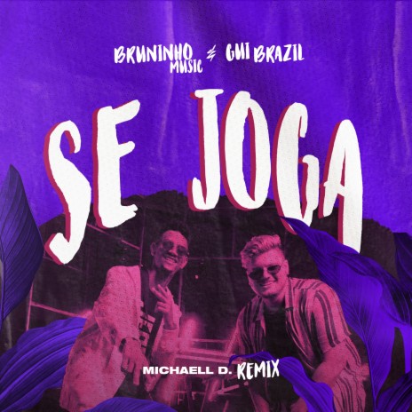 Se Joga (Remix) ft. Bruninho Music