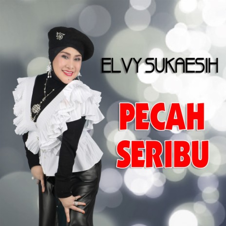 Pecah Seribu | Boomplay Music