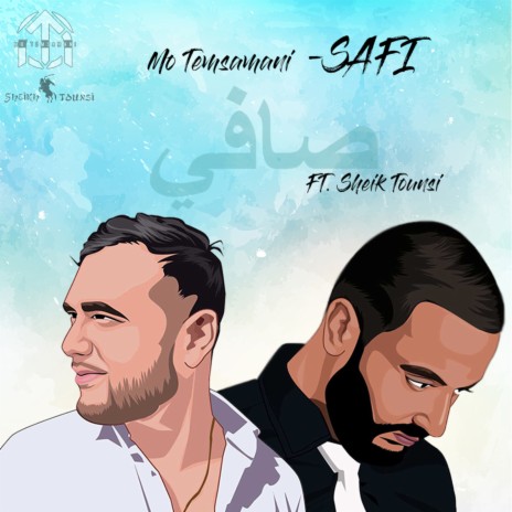 Safi (feat. Sheikh Tounsi) | Boomplay Music