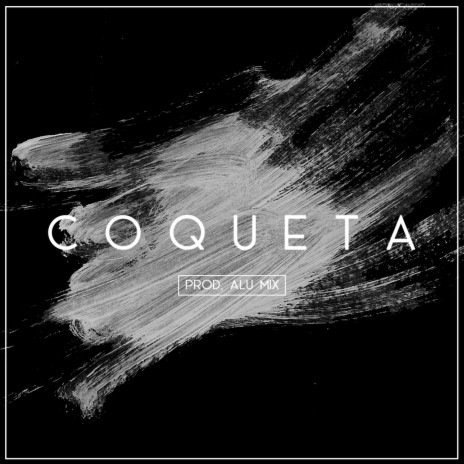 Coqueta | Boomplay Music