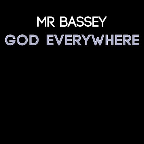God Everywhere | Boomplay Music