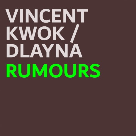 Rumours (The At-Ti-Tood Mix) ft. D'Layna | Boomplay Music
