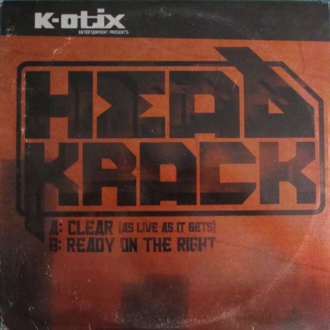 Ready On The Right ft. Headkrack