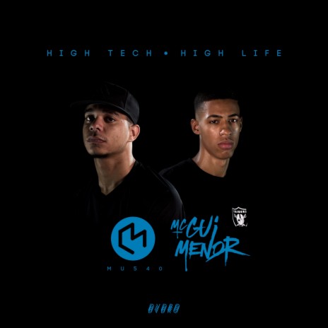 High Tech High Life ft. Mc Gui Menor | Boomplay Music