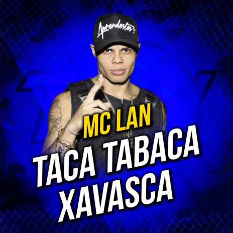 Taca Tabaca / Xavasca | Boomplay Music