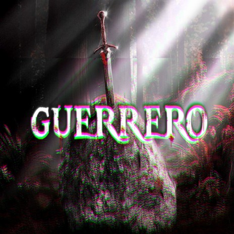 Guerrero | Boomplay Music