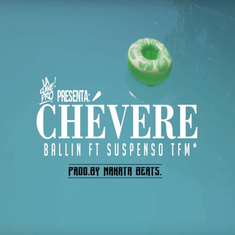 Chévere ft. Suspenso TFM | Boomplay Music