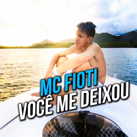 Você Me Deixou | Boomplay Music