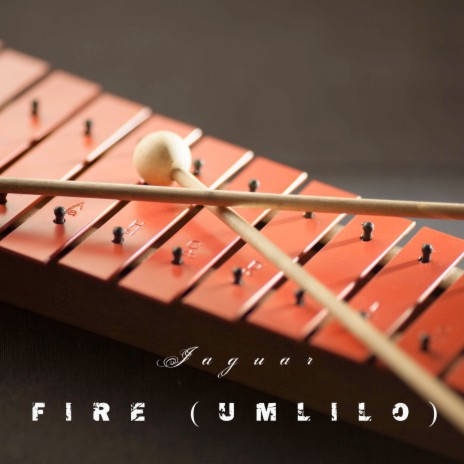 Fire (Umlilo) | Boomplay Music