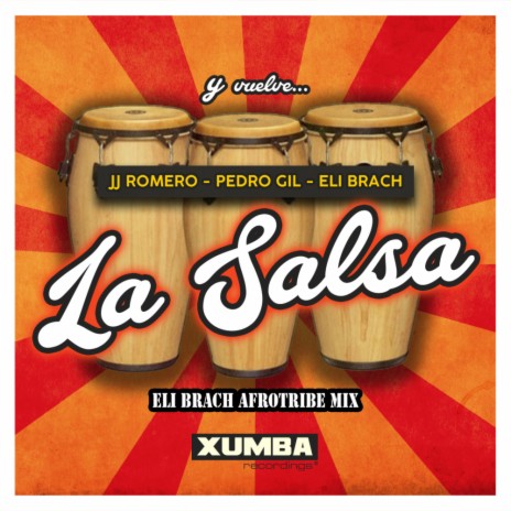 La Salsa (Eli Brach Afro Tribe Mix) ft. Pedro Gil & Eli Brach | Boomplay Music