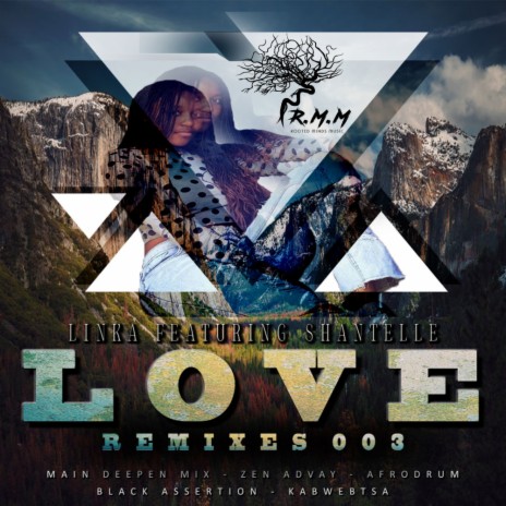 Love (Zen Advay Remix) ft. Shantelle | Boomplay Music