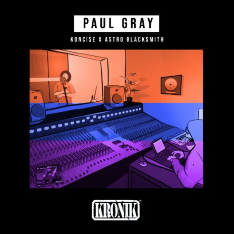 Paul Gray (Original Mix) ft. Astro Blacksmith | Boomplay Music