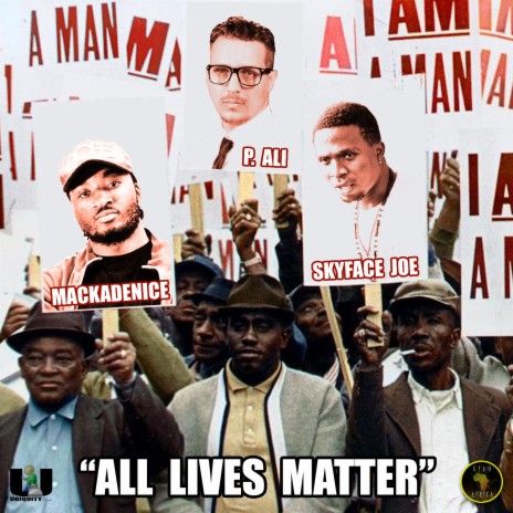 All Lives Matter ft. P. Ali & Skyface Joe | Boomplay Music