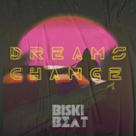 Dreams Change | Boomplay Music