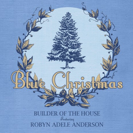 Blue Christmas ft. Robyn Adele Anderson | Boomplay Music