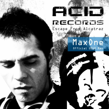 Escape From Alcatraz (Max One Remix) | Boomplay Music