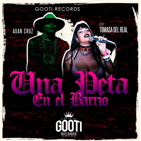 Una Peta en el Barrio ft. Tomasa Del Real | Boomplay Music