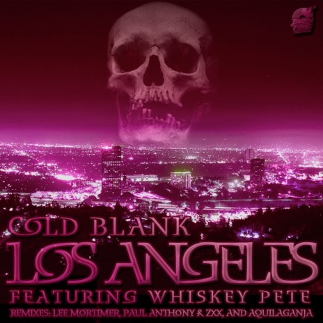 Los Angeles (Clean Mix) ft. Whiskey Pete | Boomplay Music