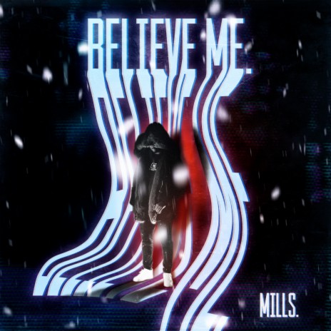 Believe Me | Boomplay Music