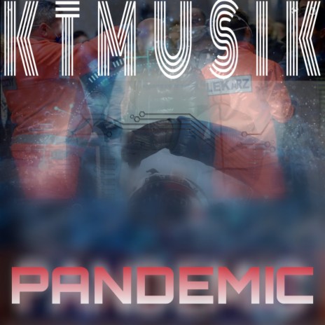 Pandemic (Original) | Boomplay Music