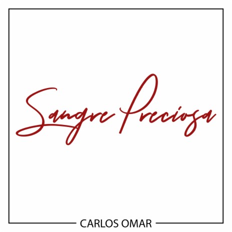 Sangre Preciosa | Boomplay Music