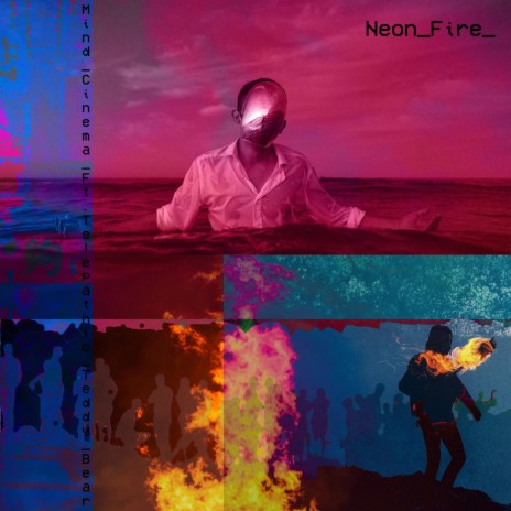 Neon Fire (feat. Telepathic Teddy Bear) | Boomplay Music