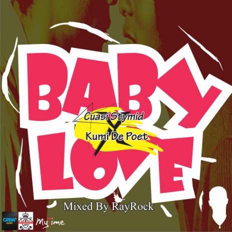 Baby Love ft. Kumi De Poet | Boomplay Music