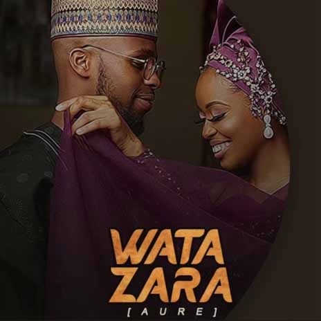 Wata Zara (Aure) | Boomplay Music