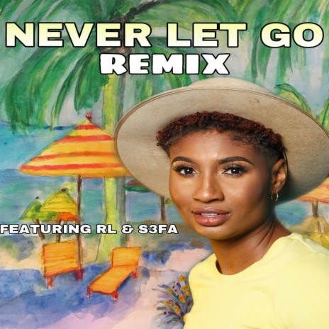 Never Let Go Remix | Boomplay Music