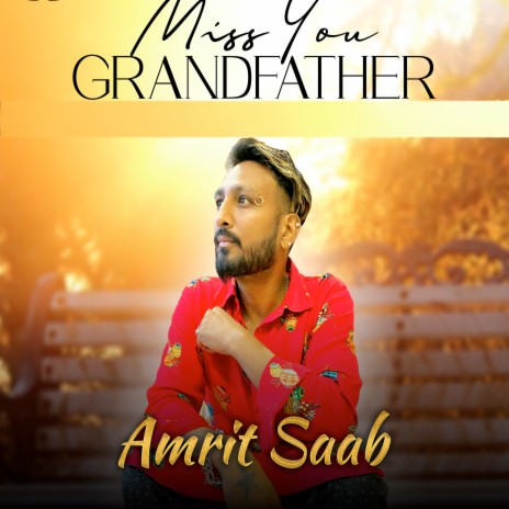 Miss You GrandFather | Boomplay Music