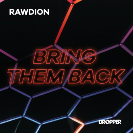 Bring Them Back (Original Mix) | Boomplay Music