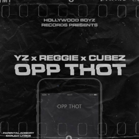 Opp Thot ft. Reggie, Cubez & Hollywood Boyz