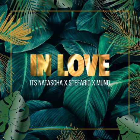 In Love ft. Stefario & Muno | Boomplay Music