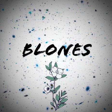 Blones | Boomplay Music