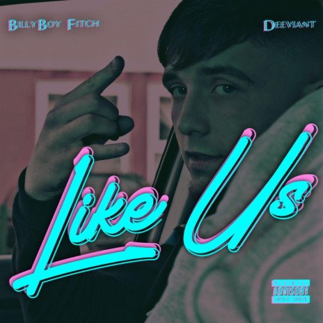 Like Us (feat. Deeviant) | Boomplay Music