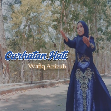 Curhatan Hati | Boomplay Music