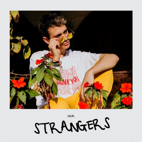 Strangers | Boomplay Music