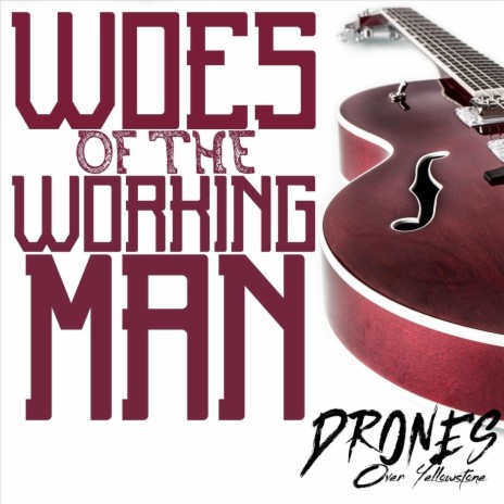 Woes of the Working Man | Boomplay Music