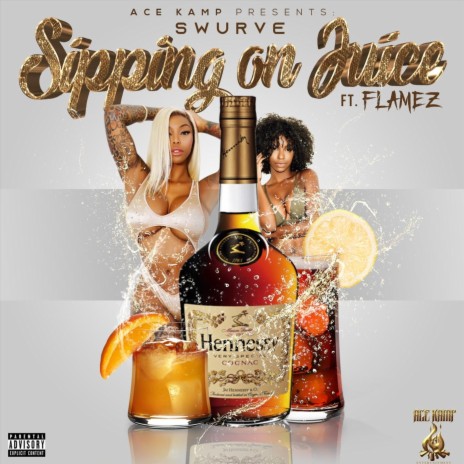 Sipping on Juice (feat. Flamez) | Boomplay Music