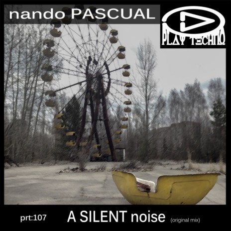 A silent noise (Original Mix)