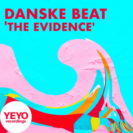 The Evidence (Original Mix)