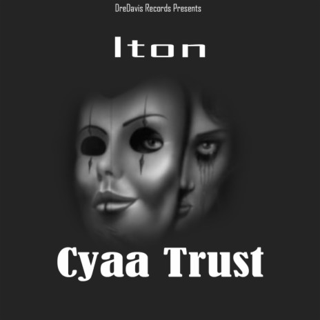 Cyaa Trust | Boomplay Music
