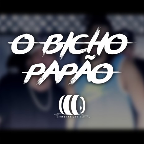 O Bicho Papão | Boomplay Music