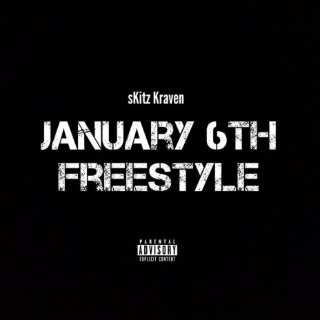 January 6th (Freestyle) | Boomplay Music