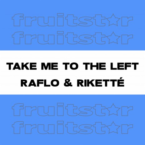 Take Me To The Left (Dub Mix) ft. Riketté | Boomplay Music